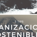Tips para La Sotenibilidad Organizacional